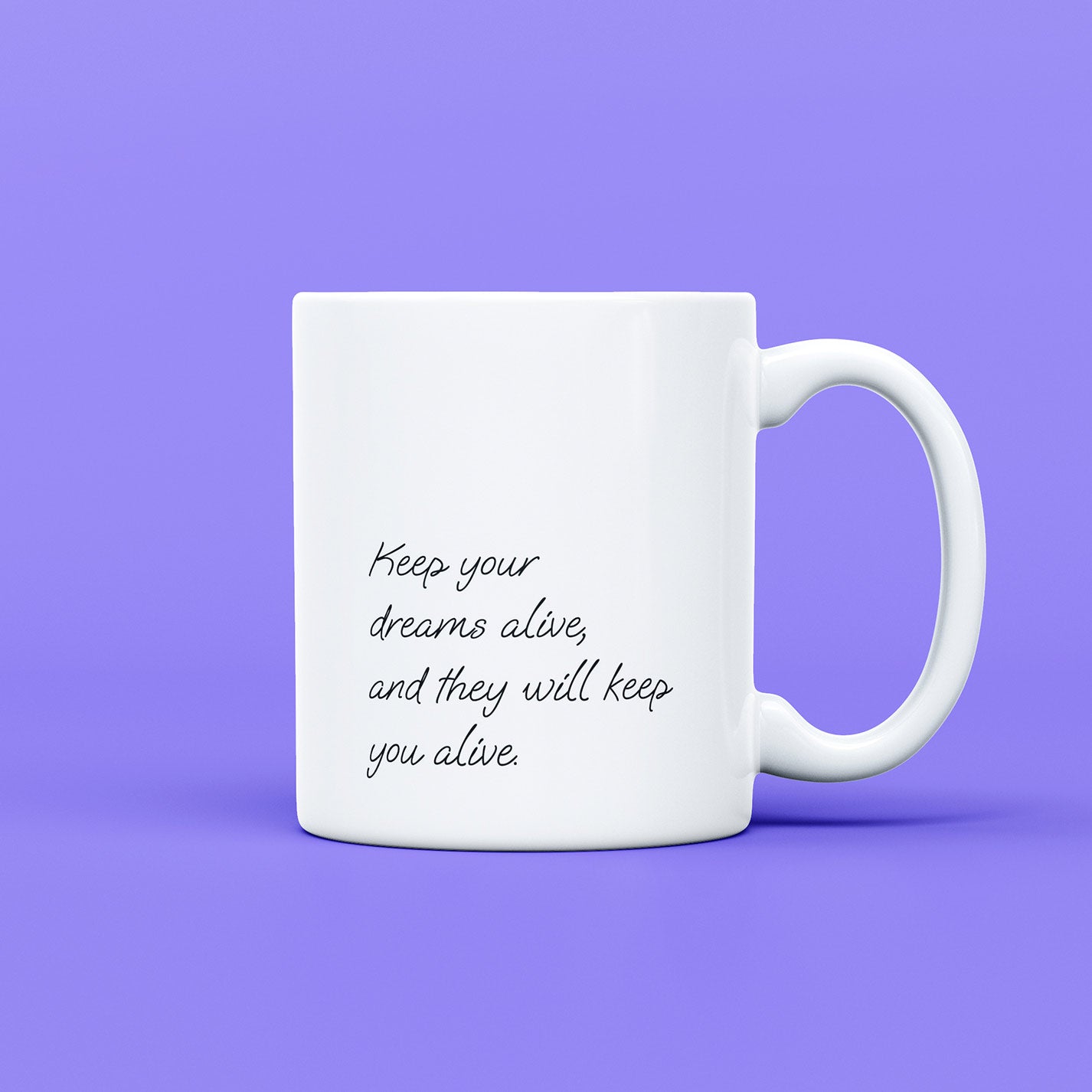 Keep your dreams alive! - heyvidashop